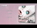 Pink Fluid Brats Official Music Video and Lyrics