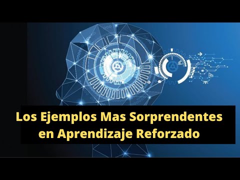 Aprendizaje Reforzado | Open AI |Ejemplos Curiosos