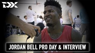 Jordan Bell NBA Pro Day Workout Video and Interview