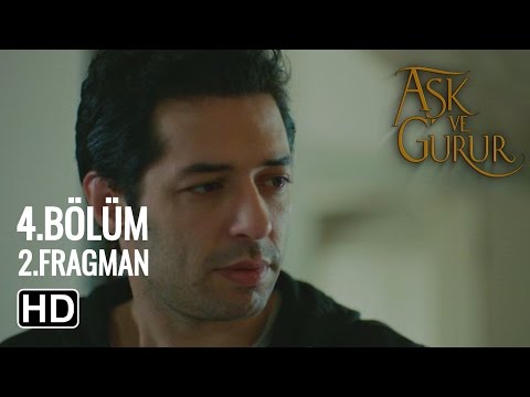 Aşk ve Gurur 4. Bölüm 2. Fragmanı                                                                                                                                                                                                                         