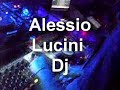 Alessio Lucini Dj Alessio Lucini Dj