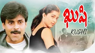 Pawan Kalyan Kushi Telugu Full Movie  Pawan Kalyan