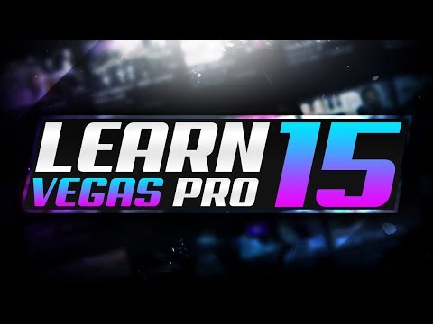 How To Use Sony Vegas PRO 15 For Beginners! LEARN TO EDIT IN 10 MINUTES! (2019) Tutorial