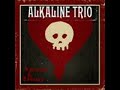 Alkaline Trio – Calling All Skeletons