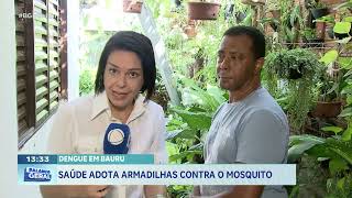 Dengue em Bauru: Saúde adota armadilha contra o mosquito