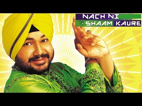 Daler Mehndi - Nach Ni Shaam Kaure Daler Mehndi - Nach Ni Shaam Kaure