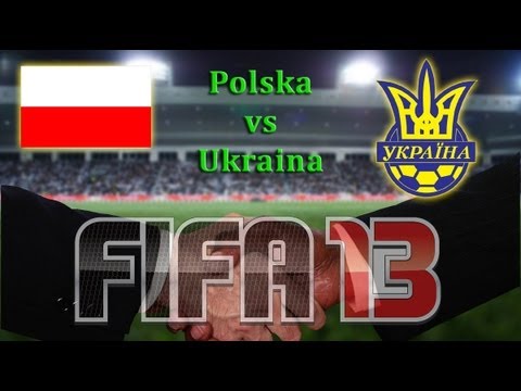 FIFA 13 | Mecz na życzenie | Polska (Poland) vs. Ukraina (Ukraine)