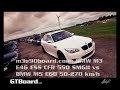 BMW M5 E60 vs BMW M3 E46 ESS CFR550 Supercharged 50-270 km/h = m3e90board.com