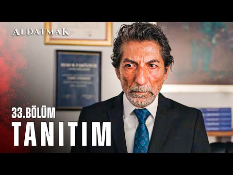 Aldatmak 33. Bölüm Fragmanı                                                                                                                                                                                                                               