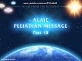 Part 10-Pleiadian Alien Message-french-sub