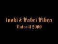 inoki-fabri-fibra-joe-cassano-entro-il-2000.html