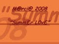 Marcia 2008 Summer love