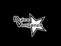 Dulce Venganza - Recuerdos Muertos Dulce Venganza - Recuerdos Muertos