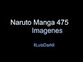 Naruto Manga 475 Español [Imagenes..!! Manga Completo!]