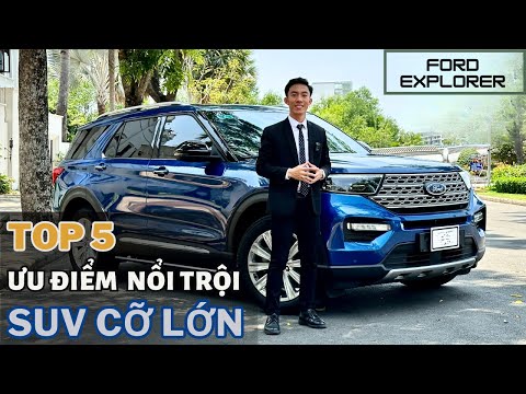 TOP 5 ƯU ĐIỂM NỔI TRỘI GIÚP FORD EXPLORER DẪN ĐẦU PHÂN KHÚC SUV CỠ LỚN |0973.334.876 TẤN DUY|