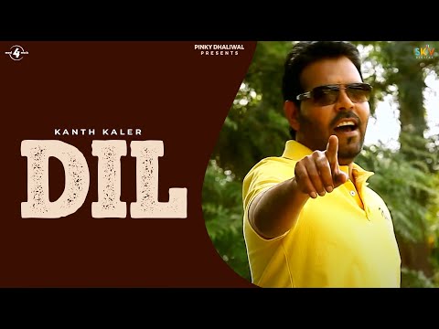 Kanth Kaler | Dil | Armaan-the endless quest of love | Brand New Song 2013