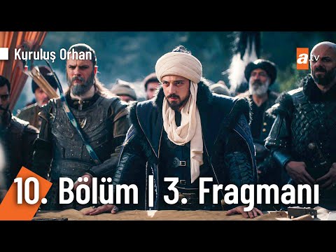 Kuruluş Orhan 10. Bölüm 3. Fragmanı                                                                                                                                                                                                                       