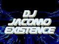 DJ JACOMO JAKUB WOJCIECHOWSKI EXISTENCE