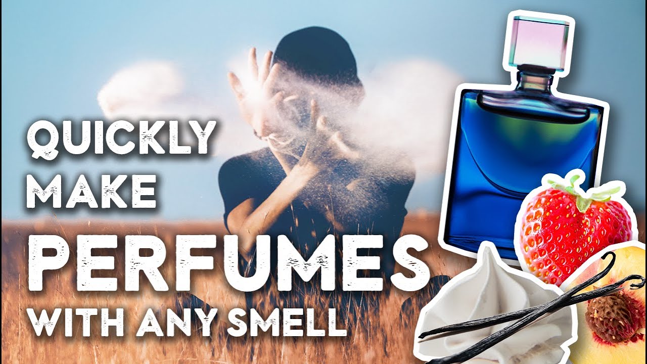 Make INFINITE, great smelling perfumes (using PERFUME BASES)