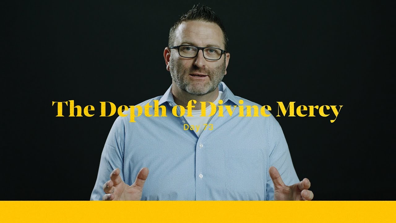 Life of Christ Day 73 Teaching | The Depth of Divine Mercy