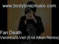 videos de Fan Death- Veronicas Veil (Erol Alkan Remix)