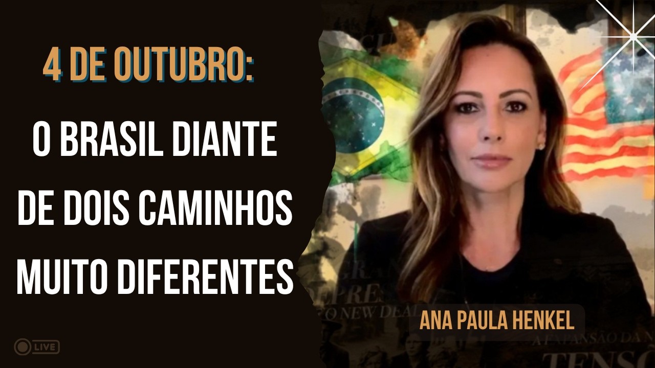 4 DE OUTUBRO: O BRASIL DIANTE DE DOIS CAMINHOS MUITO DIFERENTES
