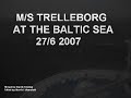 M/S Trelleborg in heavy weather M/S Trelleborg in heavy weather