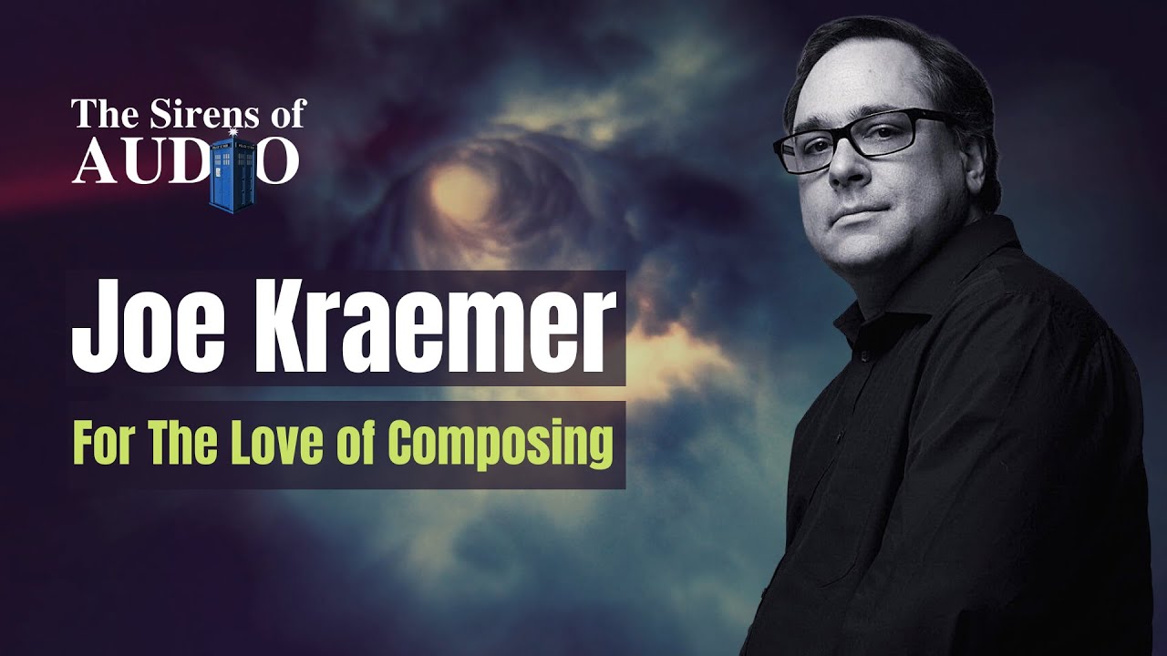 Hollywood Composer JOE KRAEMER On Music For Doctor Who | Big Finish Musician | Sound Designer