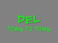 Del - Town to Town Del - Town to Town