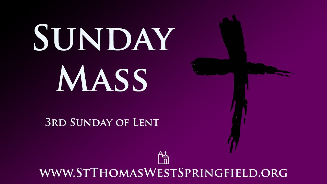 Catholic Sunday Mass March 12, 2023