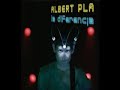 Albert Pla (La diferencia) 01 La diferencia