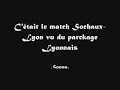 Sochaux-Lyon vu du parckage Lyonnais