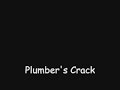 Plumber's Crack