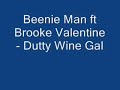 Beenie Man f Brooke Valentine- Dutty Wine Gal Beenie Man f Brooke Valentine- Dutty Wine Gal