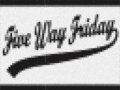 Everyone by Five Way Friday