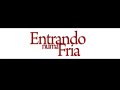Entrando Numa Fria
