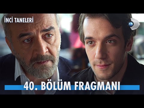 İnci Taneleri 40. Bölüm Fragmanı                                                                                                                                                                                                                          