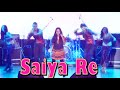 Shilpa Rao - Saiya Re Shilpa Rao - Saiya Re