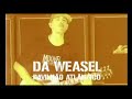 Da Weasel Pavilhão Atlântico