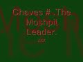 fiz esta pequena homenagem em rela��o ao maior mosheiro de todos os tempos, chaves.
sem contar tamb�m com suas empolgadas a l� hc new york que ele faz �s vezes =d

[bring me the horizon - re: they have no reflections.mp3]

[stick to your guns - this is more.mp3]