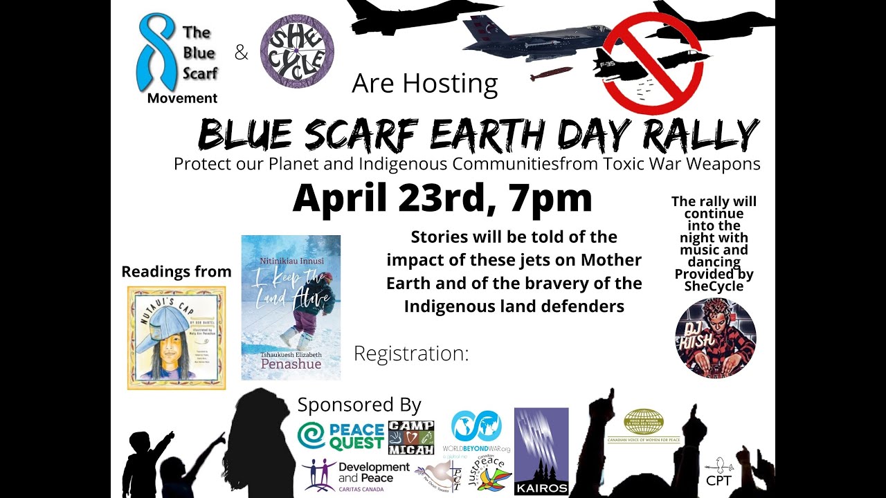 Blue Scarf Earth Day Event, featuring Elder Tshaukuesh 'Elizabeth' Penashue