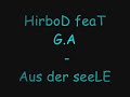hirbod feat g.a - aus der seele