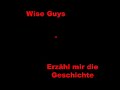Wise Guys - Erzähl mir die Geschichte