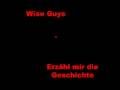 Wise Guys - Erzähl mir die Geschichte
