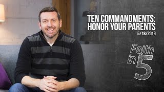 TEN: Honor Your Parents