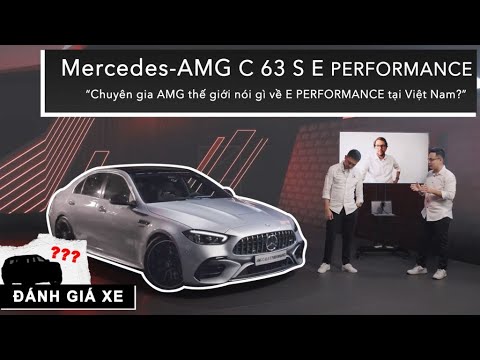 Chuyên gia AMG thế giới nói gì về E PERFORMANCE tại Việt Nam? |XEHAY.VN|