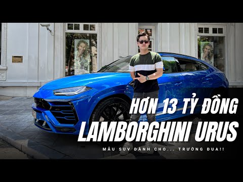 “Mổ xẻ” Lamborghini Urus chính hãng: Siêu xe cho người... Yêu gia đình! |XEHAY.VN|