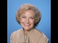 Tribute To Estelle Getty; Who, passed away at age 84 of severe Dementia.