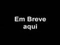 Em Breve!