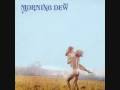 Morning Dew - Then Came the Light (1967)
